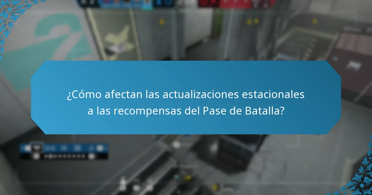¿Cómo afectan las actualizaciones estacionales a las recompensas del Pase de Batalla?
