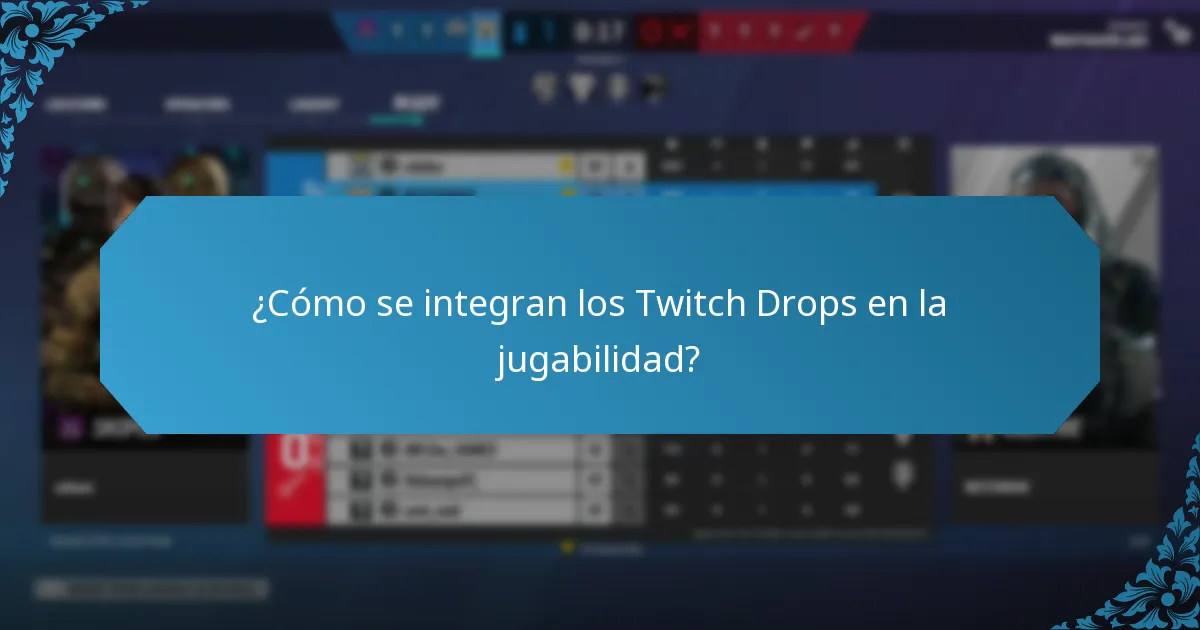 ¿Cuáles son los eventos en vivo clave que presentan Twitch Drops?