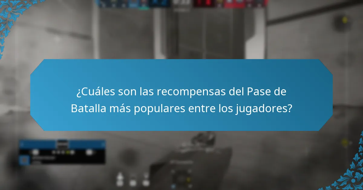 ¿Cuáles son las recompensas del Pase de Batalla más populares entre los jugadores?