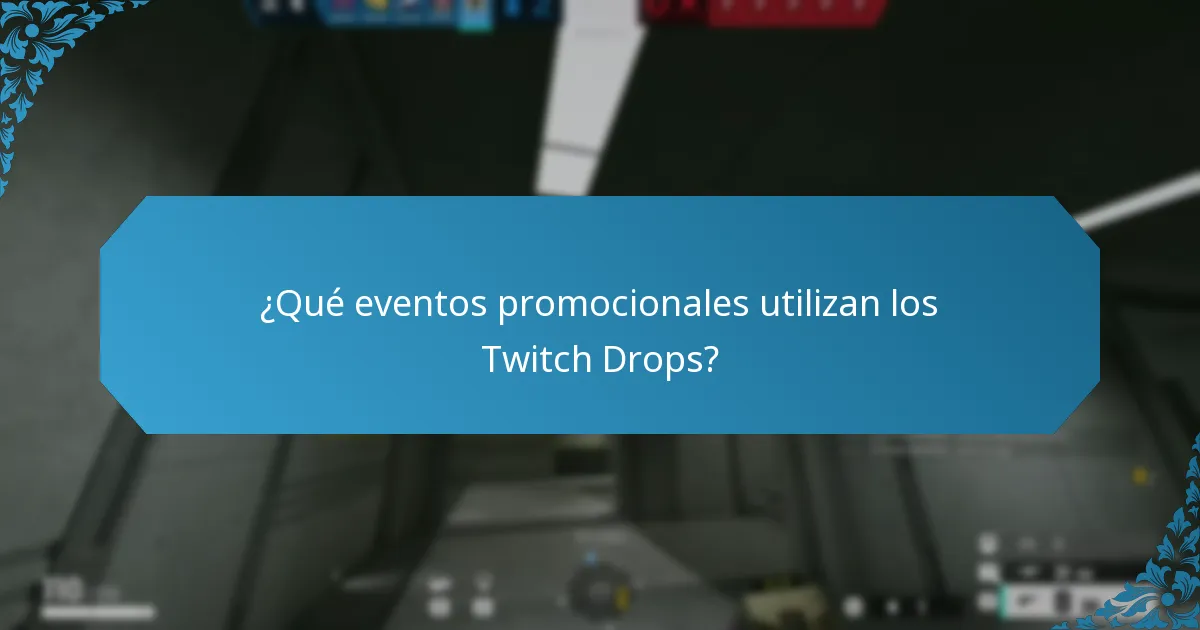 ¿Qué papel juegan los influencers en los Twitch Drops?
